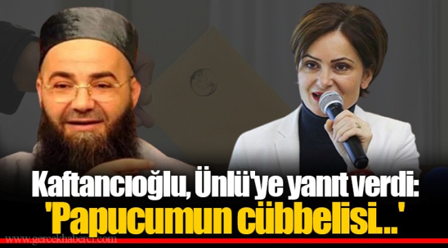 Kaftancıoğlu, Ünlü'ye yanıt verdi: 'Papucumun cübbelisi...'