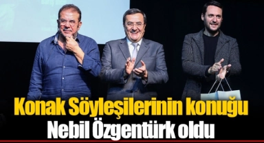 Konak Söyleşilerinin konuğu Nebil Özgentürk oldu