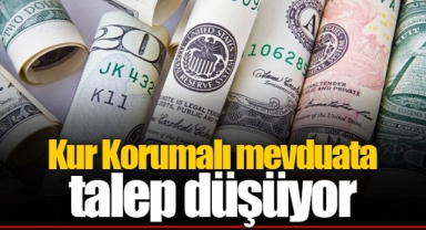 Kur Korumalı mevduata talep düşüyor