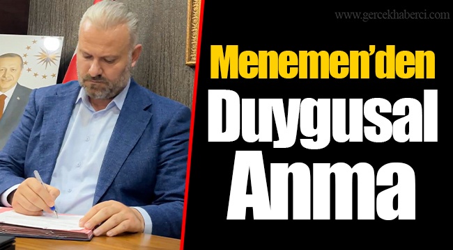Menemen’den Duygusal Anma