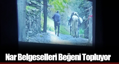 Nar Belgeselleri Beğeni Topluyor