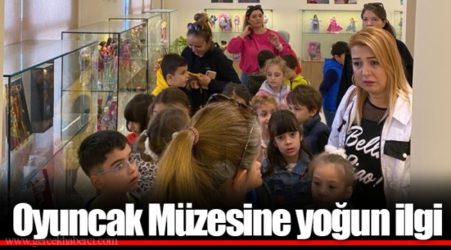 Oyuncak Müzesine yoğun ilgi