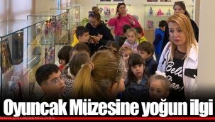 Oyuncak Müzesine yoğun ilgi