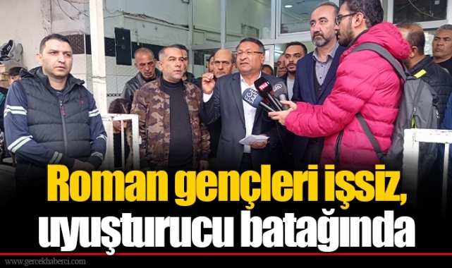 Roman gençleri işsiz, uyuşturucu batağında