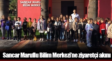 Sancar Maruflu Bilim Merkezi’ne ziyaretçi akını