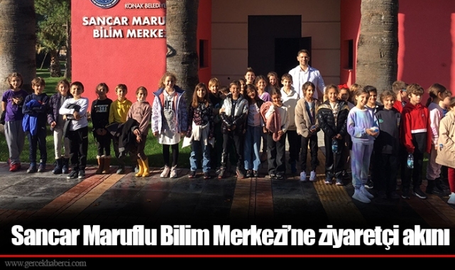 Sancar Maruflu Bilim Merkezi’ne ziyaretçi akını