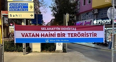 Silivri Ülkü Ocakları'nın Demirtaş'ı hedef alan pankartları hakkında suç duyurusu