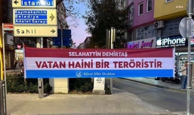 Silivri Ülkü Ocakları'nın Demirtaş'ı hedef alan pankartları hakkında suç duyurusu