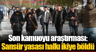 Son kamuoyu araştırması: Sansür yasası halkı ikiye böldü