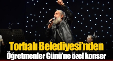 Torbalı Belediyesi’nden Öğretmenler Günü’ne özel konser