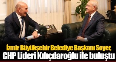 Tunç Soyer, CHP Lideri Kılıçdaroğlu ile buluştu