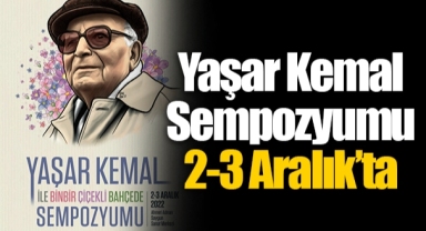 Yaşar Kemal Sempozyumu 2-3 Aralık’ta