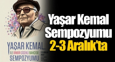 Yaşar Kemal Sempozyumu 2-3 Aralık’ta