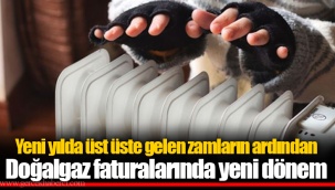 Yeni yılda üst üste gelen zamların ardından... Doğalgaz faturalarında yeni dönem