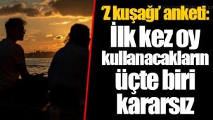 ‘Z kuşağı’ anketi: İlk kez oy kullanacakların üçte biri kararsız
