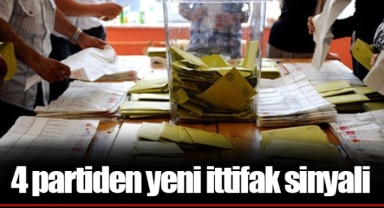 4 partiden yeni ittifak sinyali