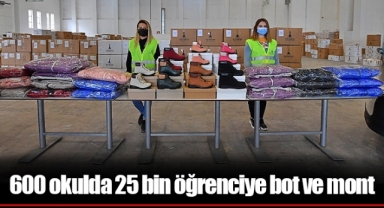 600 okulda 25 bin öğrenciye bot ve mont