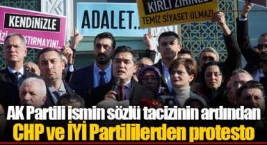 AK Partili ismin sözlü tacizinin ardından CHP ve İYİ Partililerden protesto