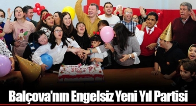 Balçova’nın Engelsiz Yeni Yıl Partisi