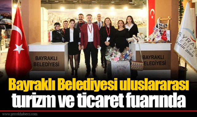 Bayraklı Belediyesi uluslararası turizm ve ticaret fuarında