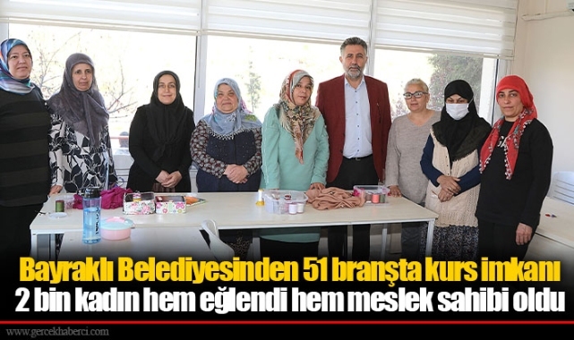 Bayraklı Belediyesinden 51 branşta kurs imkanı