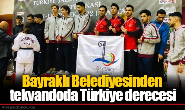 Bayraklı Belediyesinden tekvandoda Türkiye derecesi