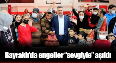 Bayraklı’da engeller “sevgiyle” aşıldı