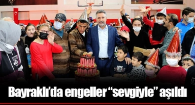 Bayraklı’da engeller “sevgiyle” aşıldı