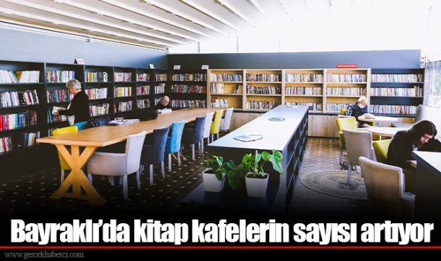 Bayraklı’da kitap kafelerin sayısı artıyor
