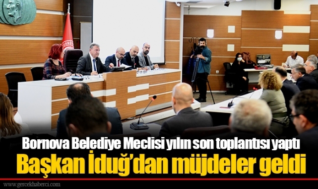 Bornova Belediye Meclisi yılın son toplantısı yaptı