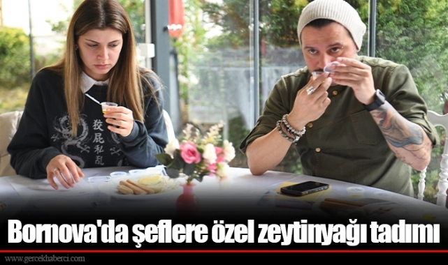 Bornova'da şeflere özel zeytinyağı tadımı