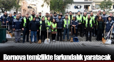 Bornova temizlikte farkındalık yaratacak