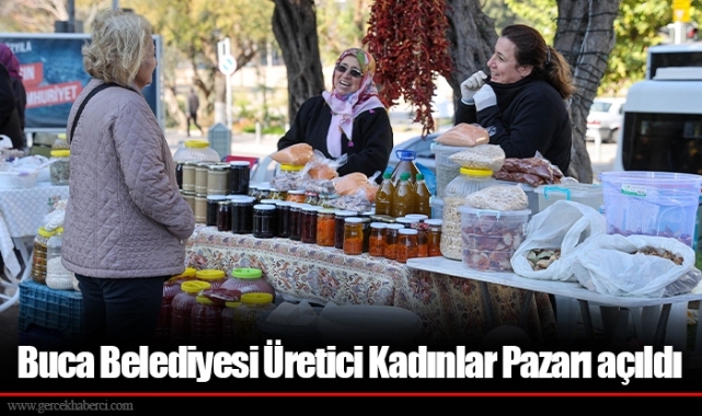 Buca Belediyesi Üretici Kadınlar Pazarı açıldı