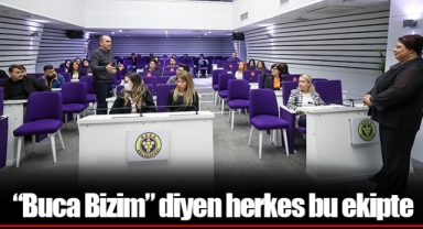 “Buca Bizim” diyen herkes bu ekipte