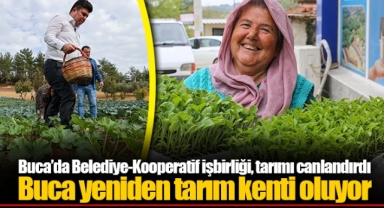Buca yeniden tarım kenti oluyor