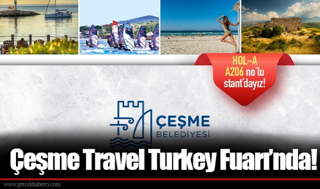 Çeşme Travel Turkey Fuarı’nda!