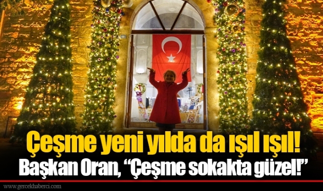 Çeşme yeni yılda da ışıl ışıl!