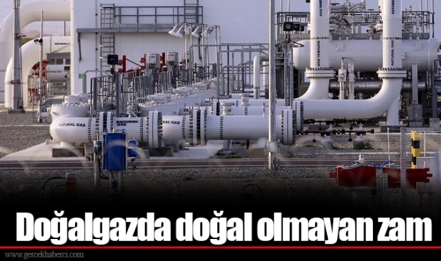 Doğalgazda doğal olmayan zam