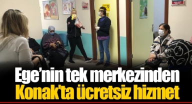 Ege’nin tek merkezinden Konak’ta ücretsiz hizmet