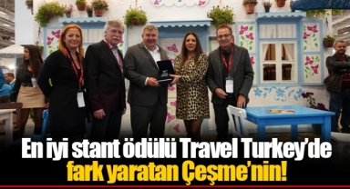 En iyi stant ödülü Travel Turkey’de fark yaratan Çeşme’nin!
