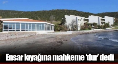 Ensar kıyağına mahkeme ‘dur’ dedi