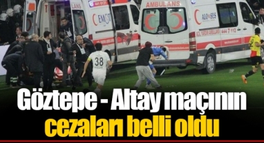 Göztepe - Altay maçının cezaları belli oldu