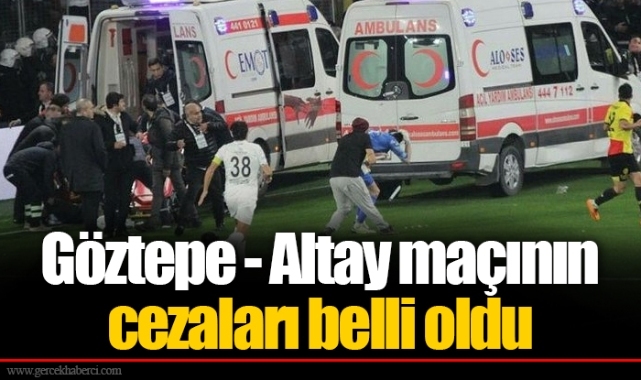 Göztepe - Altay maçının cezaları belli oldu