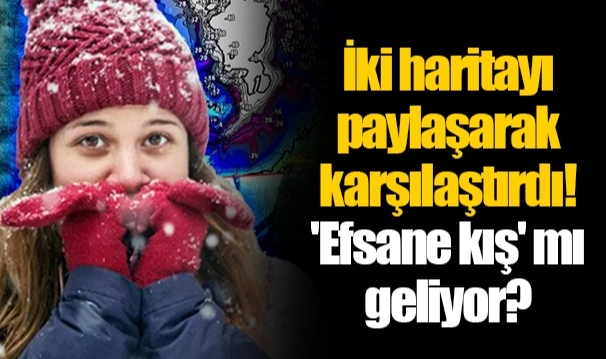 İki haritayı paylaşarak karşılaştırdı! &#039;Efsane kış&#039; mı geliyor? &quot;Karlı ve çetin bir aralık ayı...&quot;