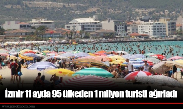 İzmir 11 ayda 95 ülkeden 1 milyon turisti ağırladı
