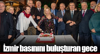 İzmir basınını buluşturan gece