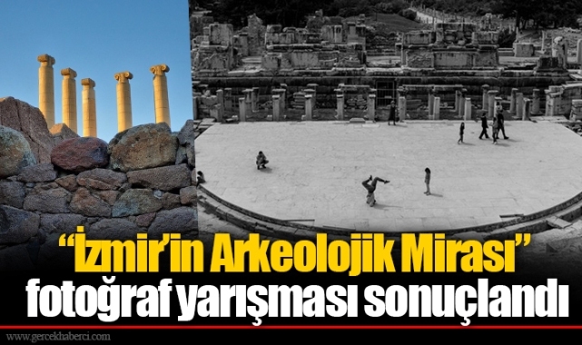 “İzmir’in Arkeolojik Mirası” fotoğraf yarışması sonuçlandı