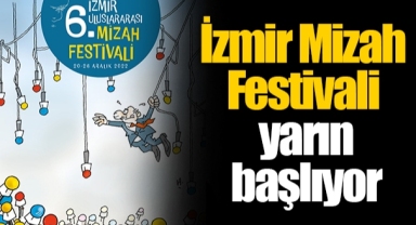 İzmir Mizah Festivali yarın başlıyor