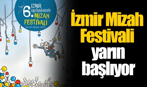 İzmir Mizah Festivali yarın başlıyor