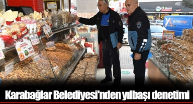 Karabağlar Belediyesi'nden yılbaşı denetimi